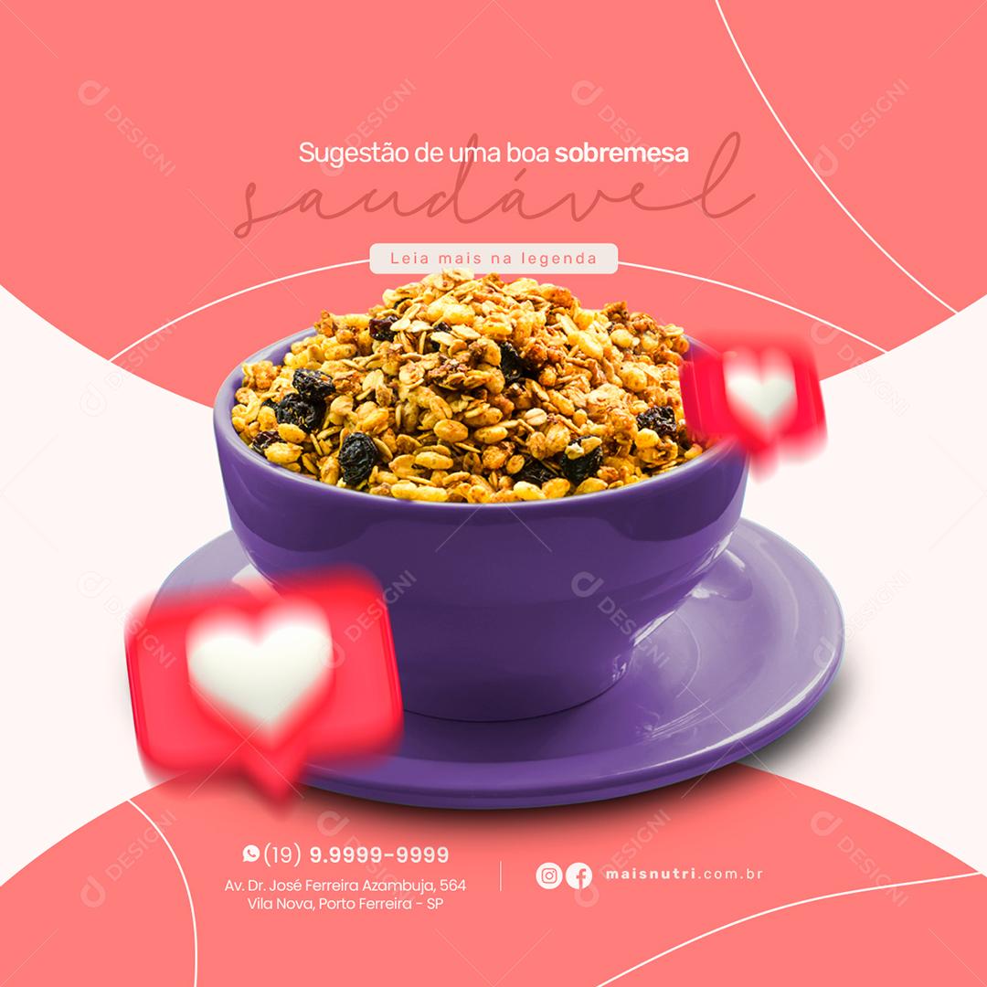 Social Media Sugestão de uma boa Sobremesa Saudável Nutricionista PSD Editável