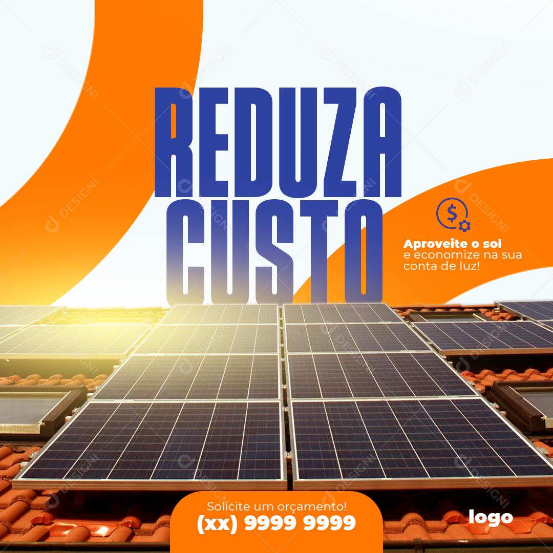 Social Media Energia Solar Post Reduza Custos PSD Editável