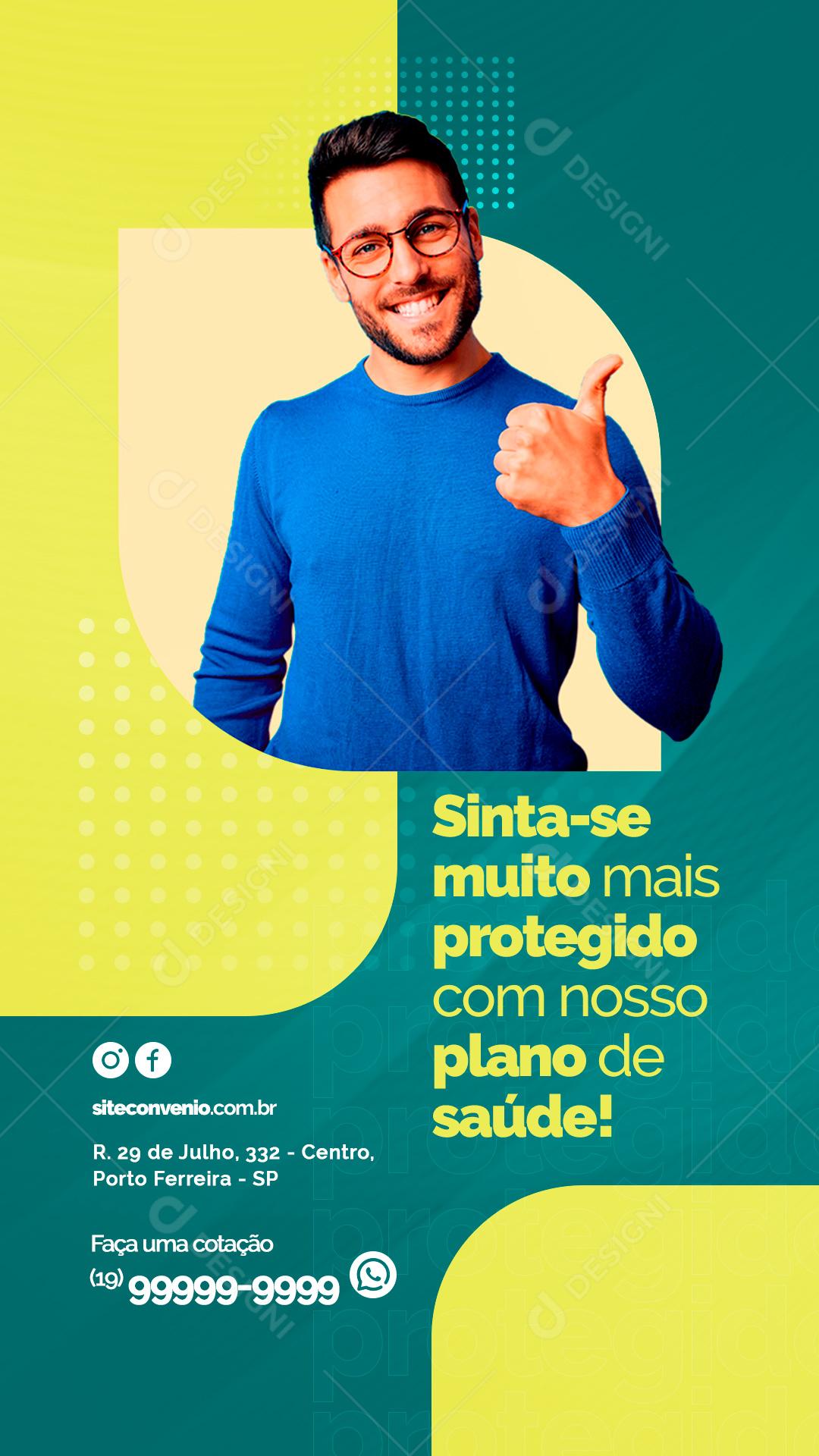 Story Sinta se muito Mais Protegido com Nosso Plano de Saúde Social Media PSD Editável