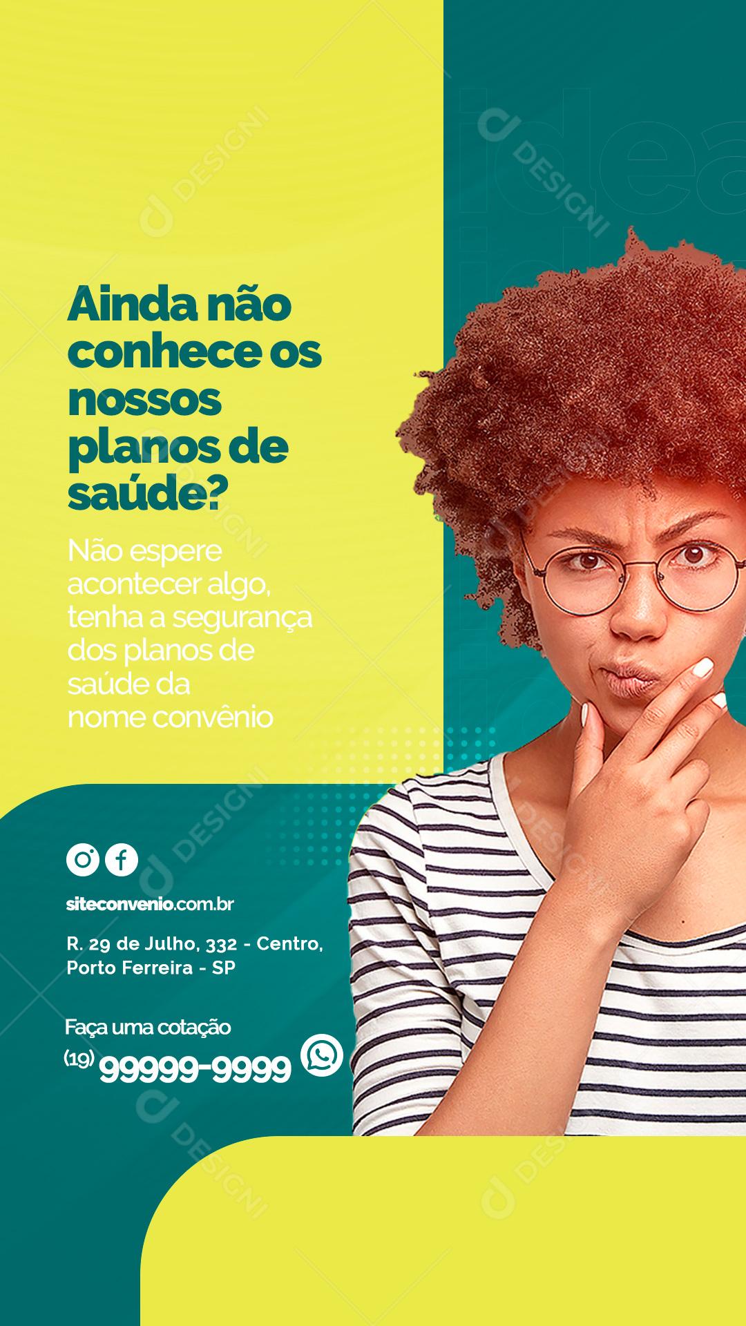 Story Ainda não Conhece os Nossos Plano de Saúde Social Media PSD Editável