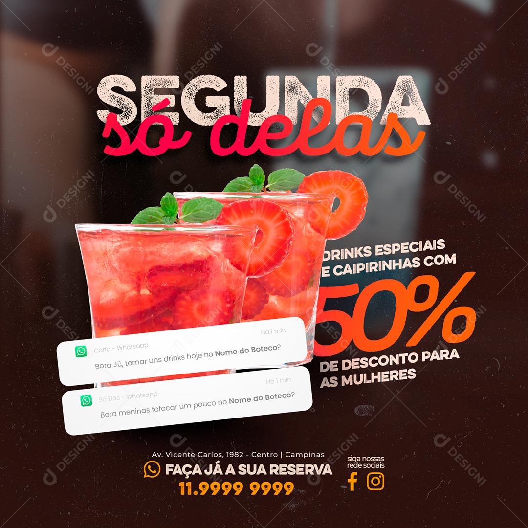 Social Media Segunda só Delas Caipirinha PSD Editável