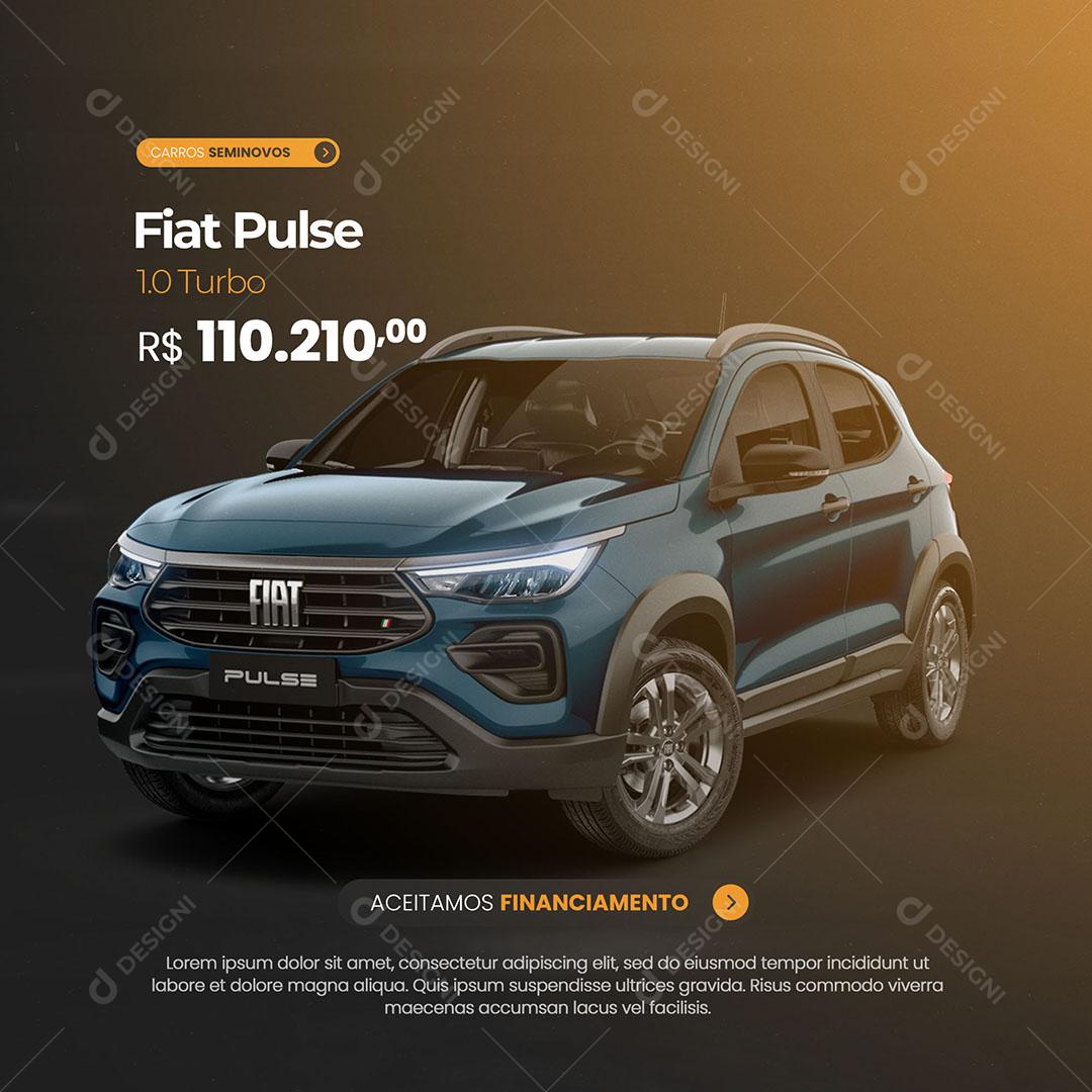 Social Media Concessionária Veículos Seminovos Fiat Pulse PSD Editável