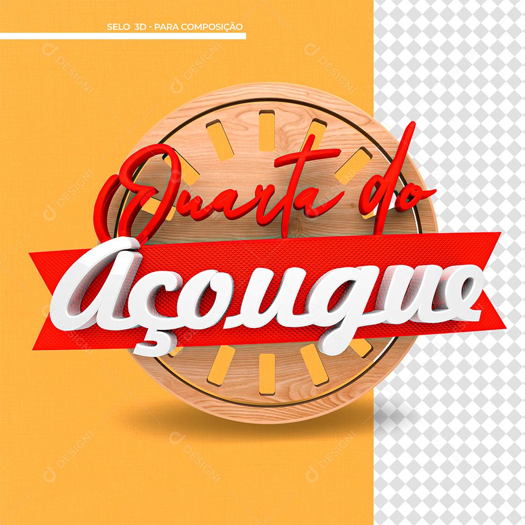 Quarta do Açougue Selo 3D Para Composição PSD
