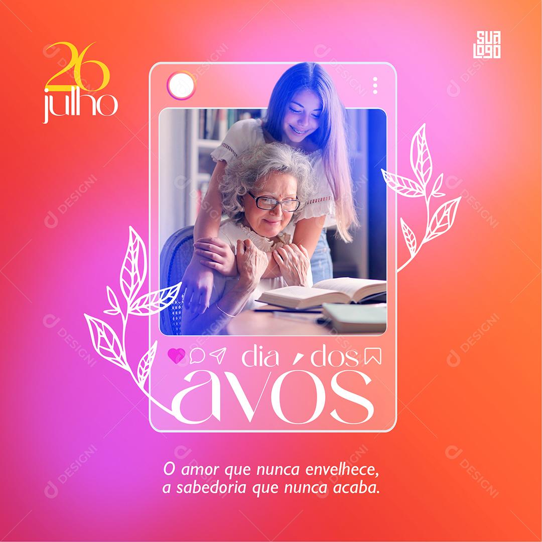 Template Social Media Dia dos Avos Amor Que Nunca Envelhece PSD Editável