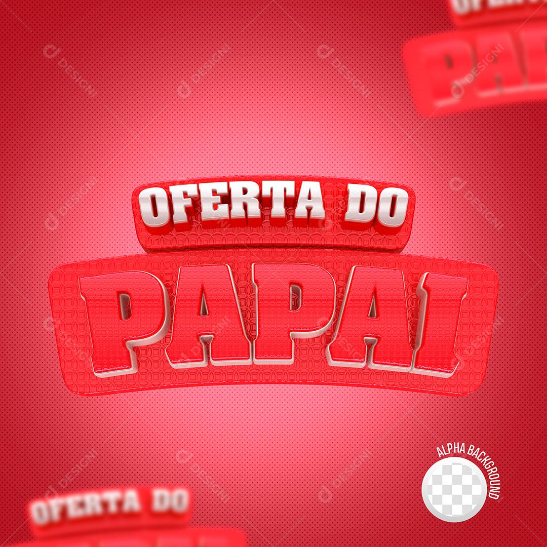 Oferta do Papai Selo 3D Branco e Vermelho para Composição PSD