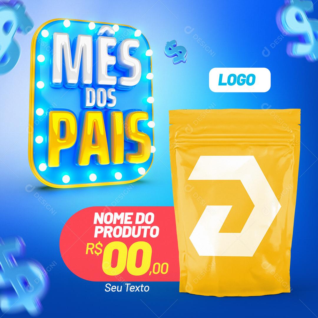 Social Media Template Mês Dos Pais  Ofertas Supermercados Produtos PSD Editável
