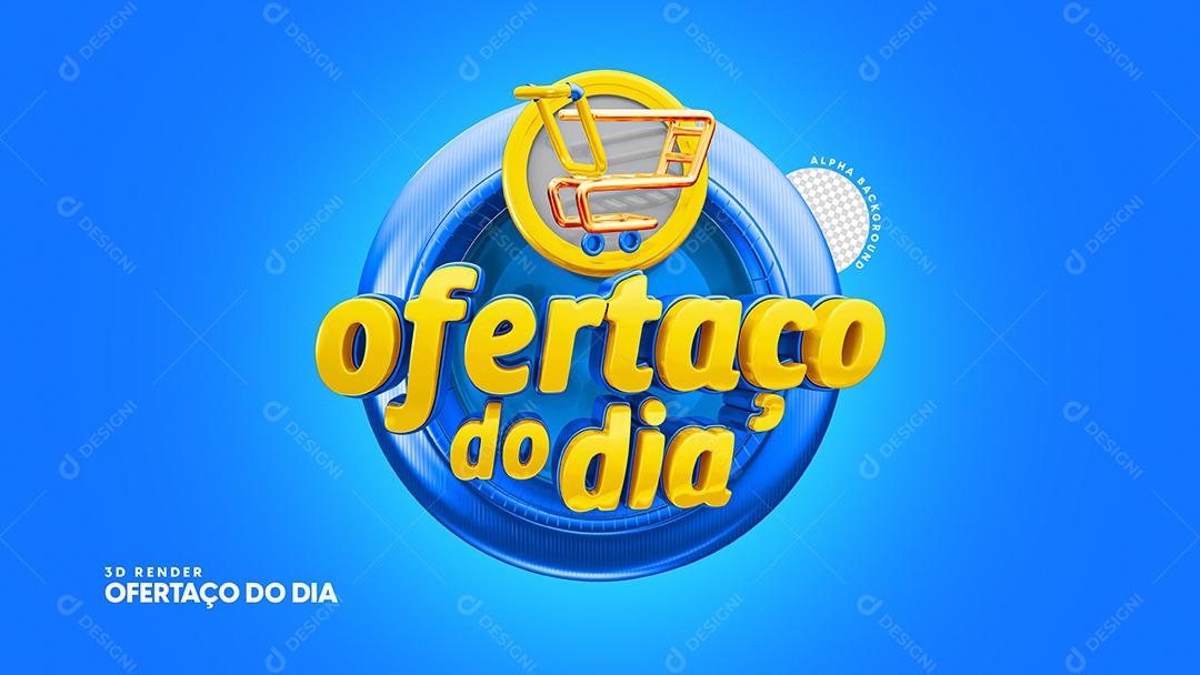 Ofertaço do Dia Selo 3D Para Composição em Fundo Azul PSD