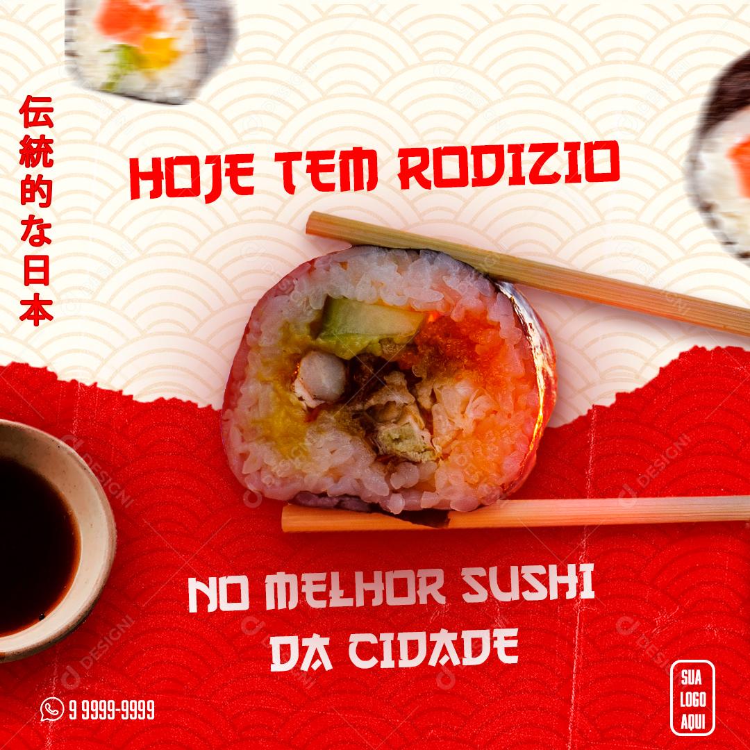 Post Comida Japonesa Hoje Tem Rodizio Social Media PSD