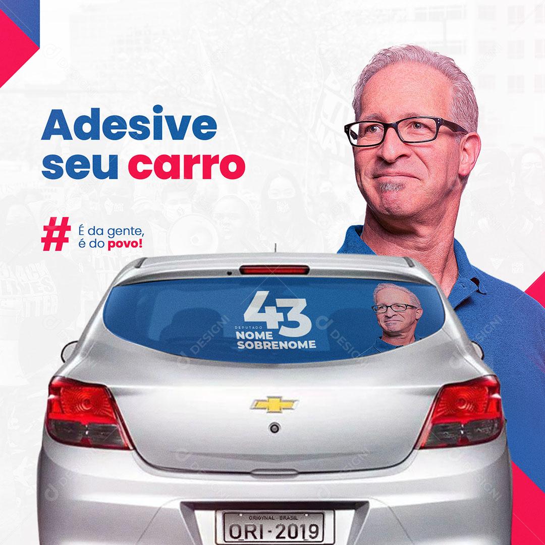 Post Política Adesive Seu Carro Social Media PSD Editável