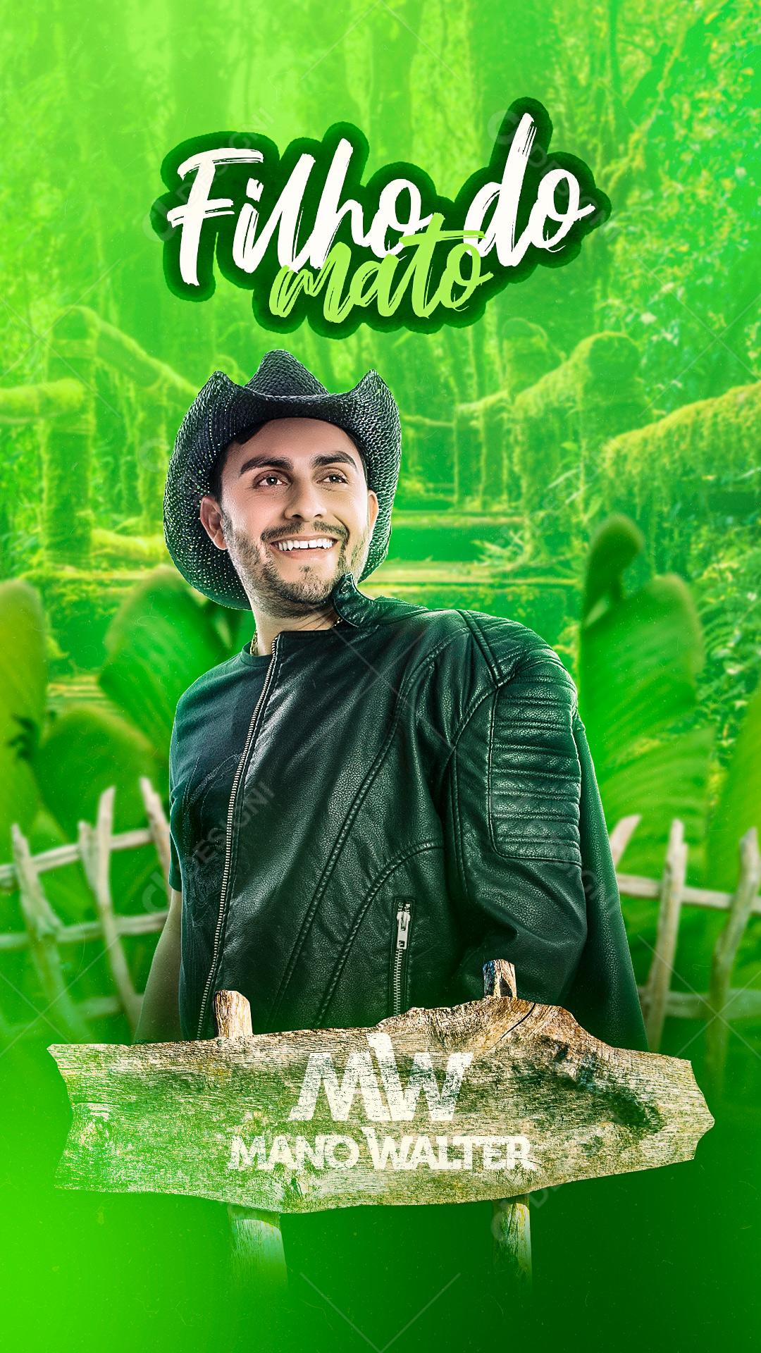 Flyer Story Filho do Mato Mano Walter Social Média PSD Editável
