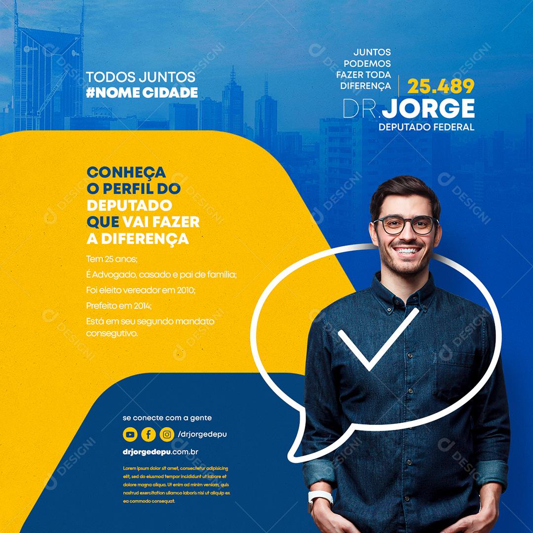 Social Media Know the Profile of the Deputy Who Will Make a Political Difference Editable PSD