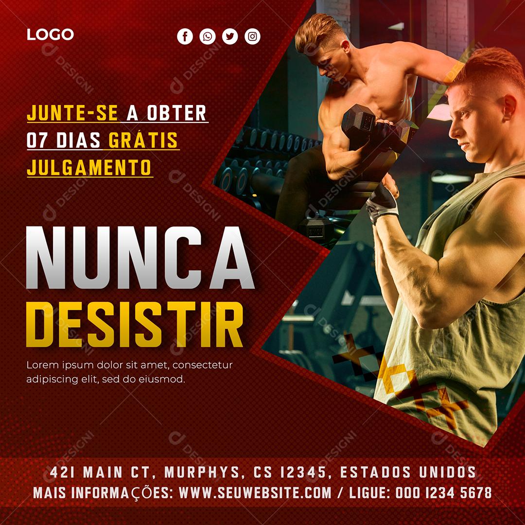 Nunca Desistir Junte se a Obter 7 Dias Grátis Academia Social Media PSD Editável