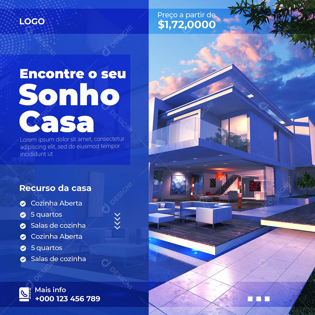 Social Media Encontre o seu Sonho Casa Imobiliária PSD Editável