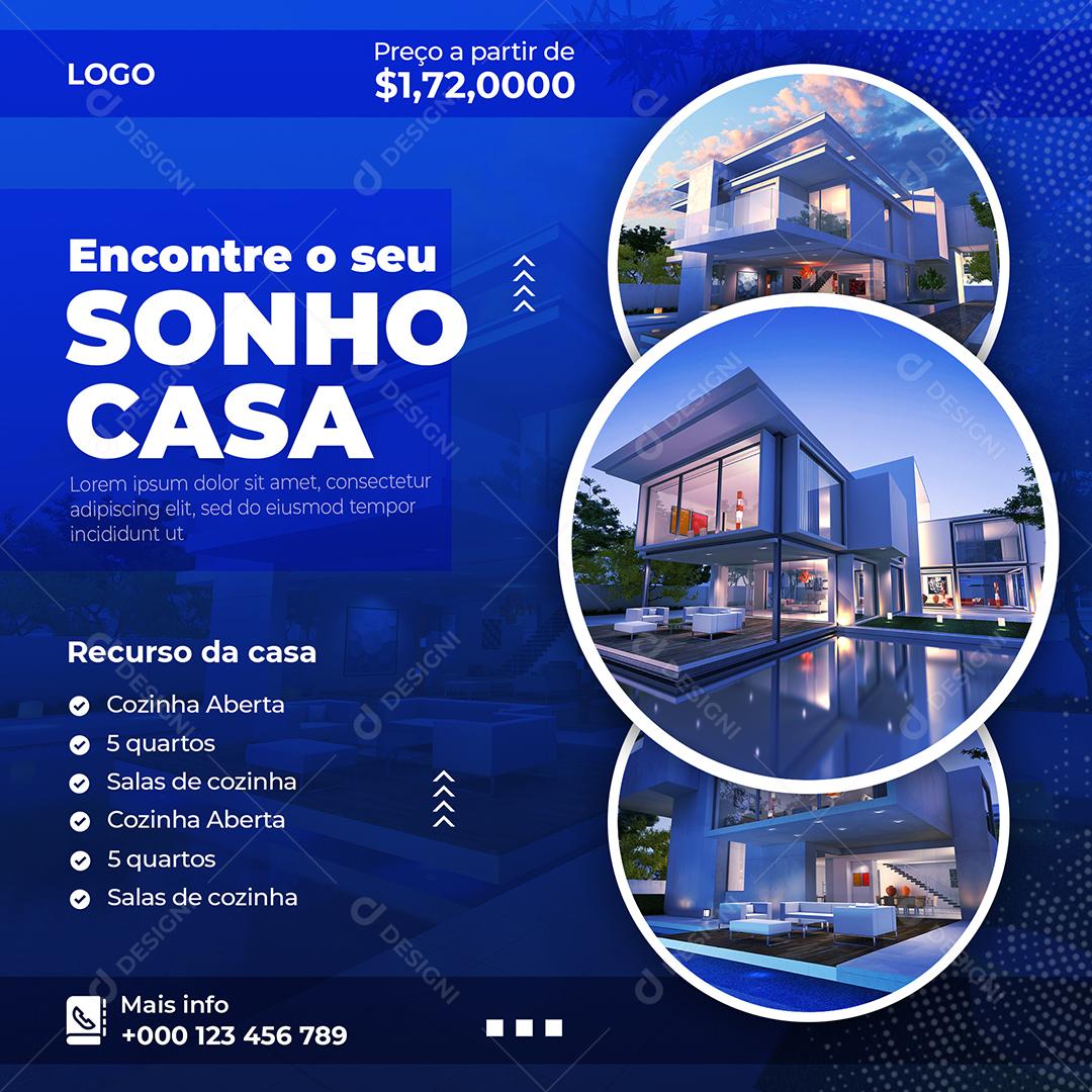 Encontre o seu Sonho Casa Imobiliária Social Media PSD Editável