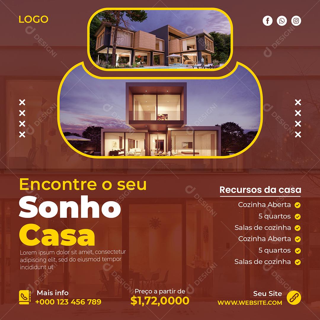 Social Media Encontre o seu Sonho Casa Imobiliária PSD Editável