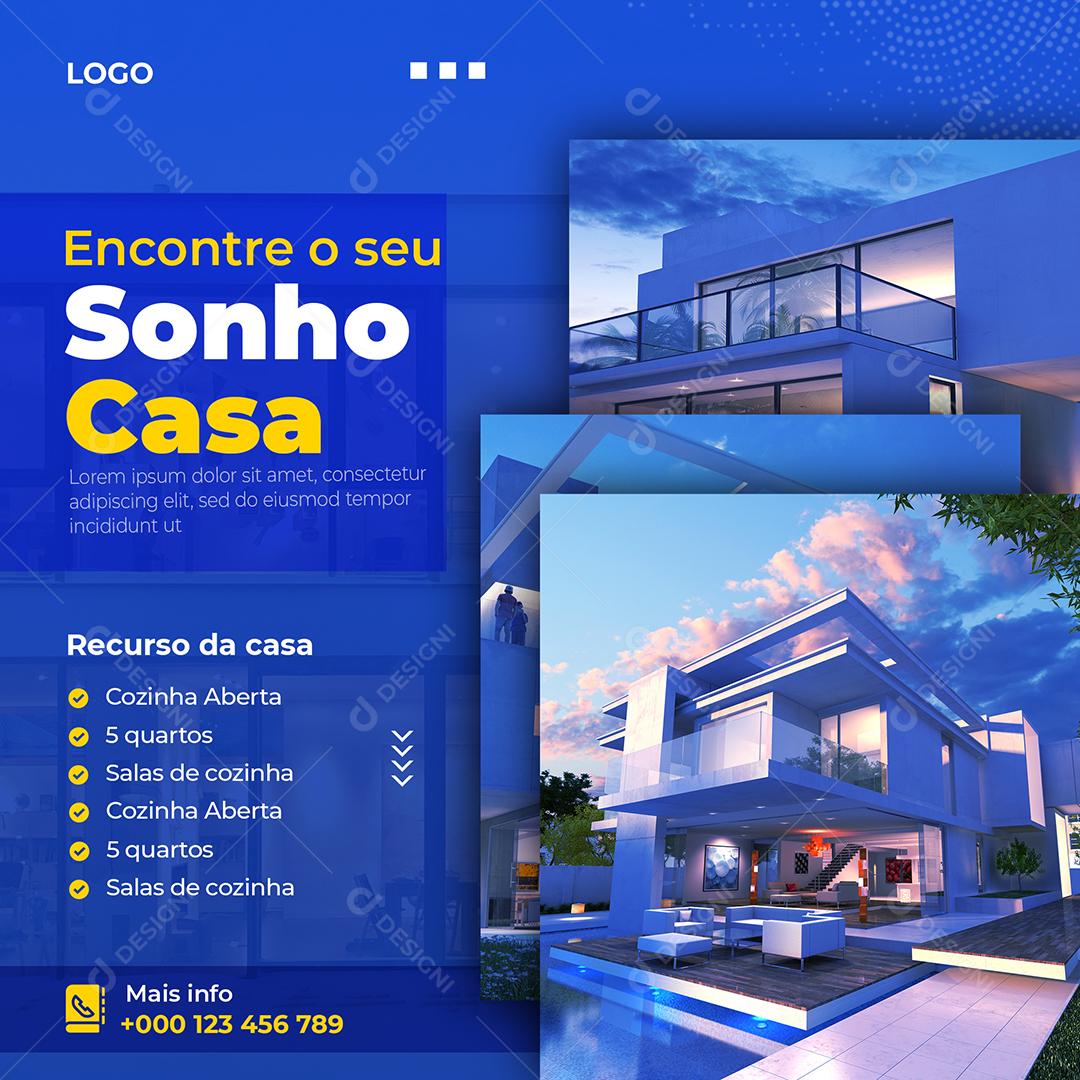 Social Media Encontre o seu Sonho Casa Imobiliária PSD Editável
