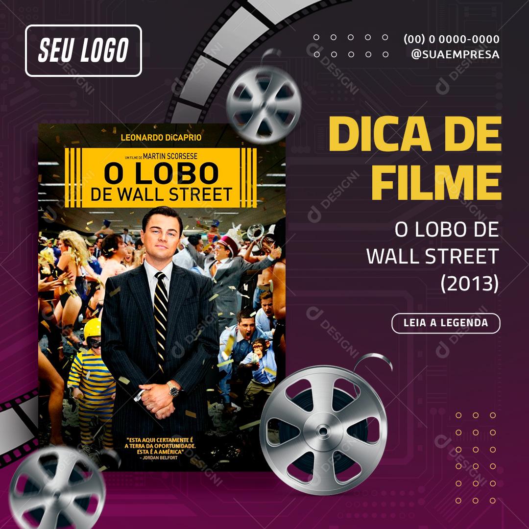 Post Feed Dica de Filme O Lobo de Wall Street Social Media PSD Editável