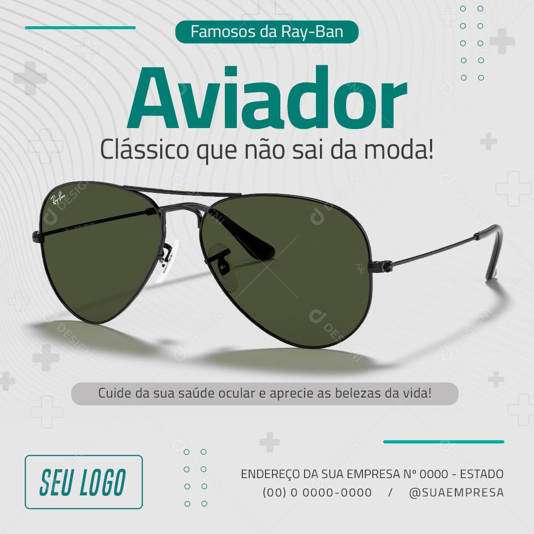 Social Media Ótica Venda Óculos Ray-Ban - Aviador Clássico PSD Editável