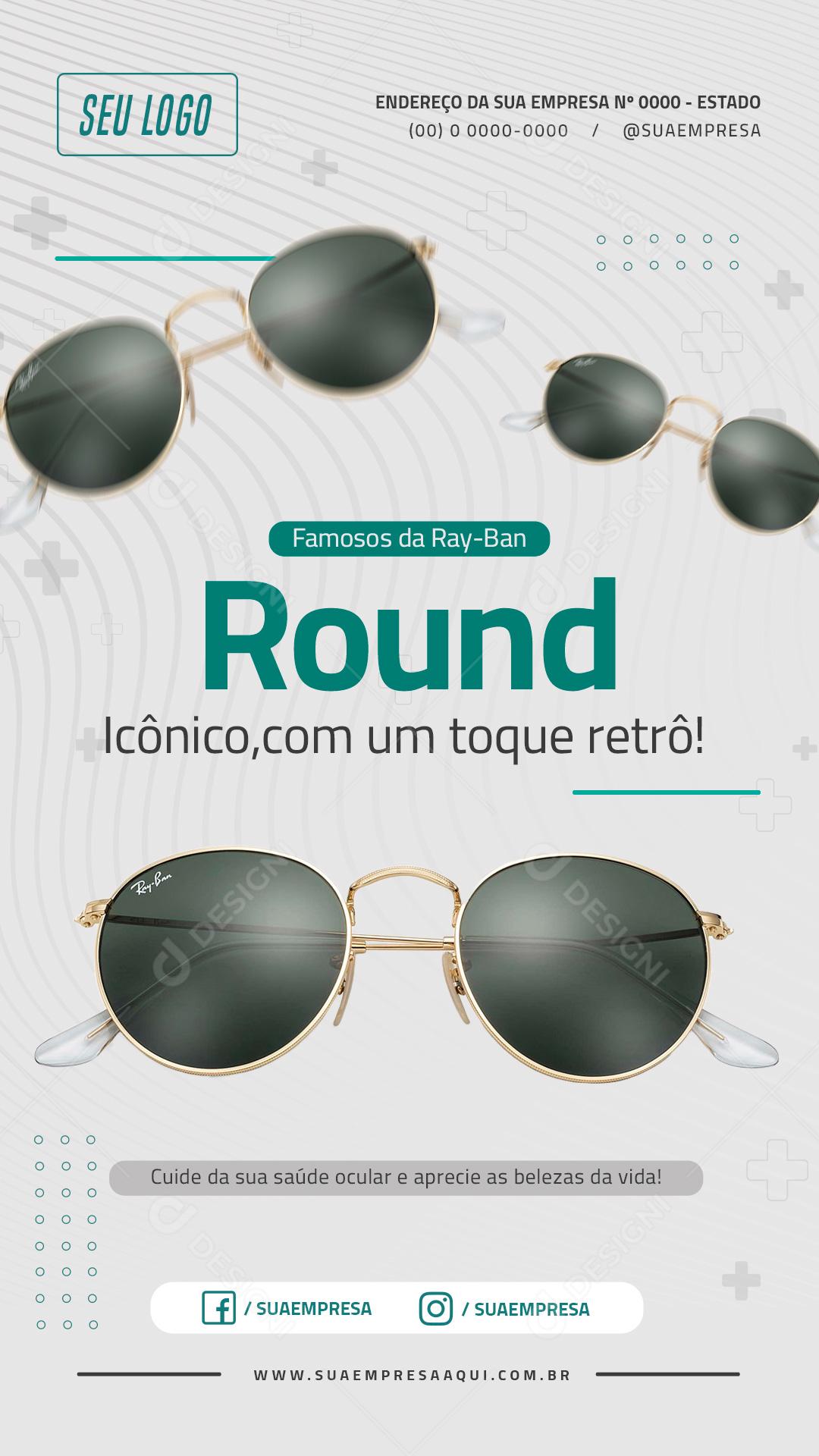 Social Media Story Ótica Venda de Óculos Ray-Ban - Round PSD Editável
