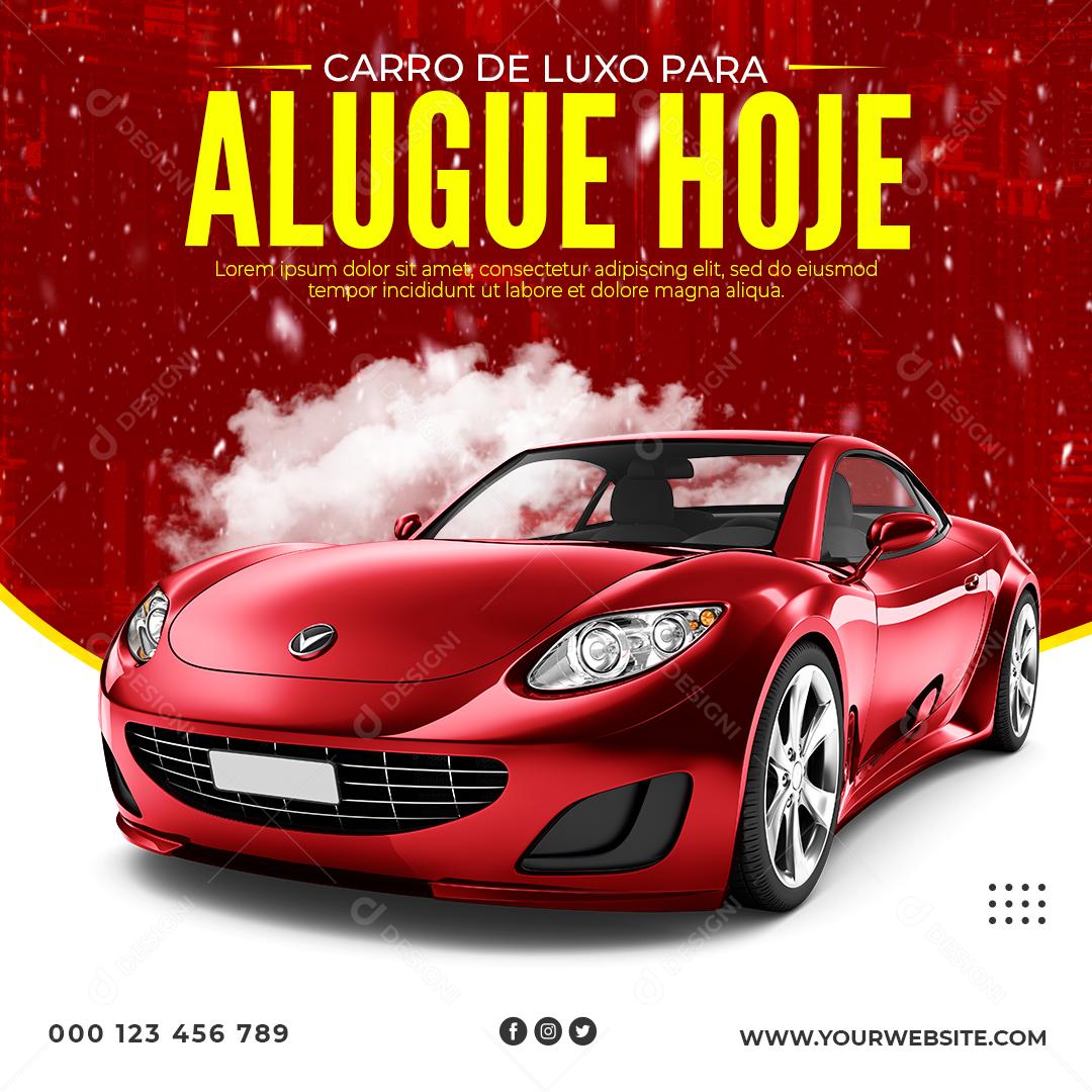 Social Media Carro de Luxo Alugue Hoje Locadoras PSD Editável