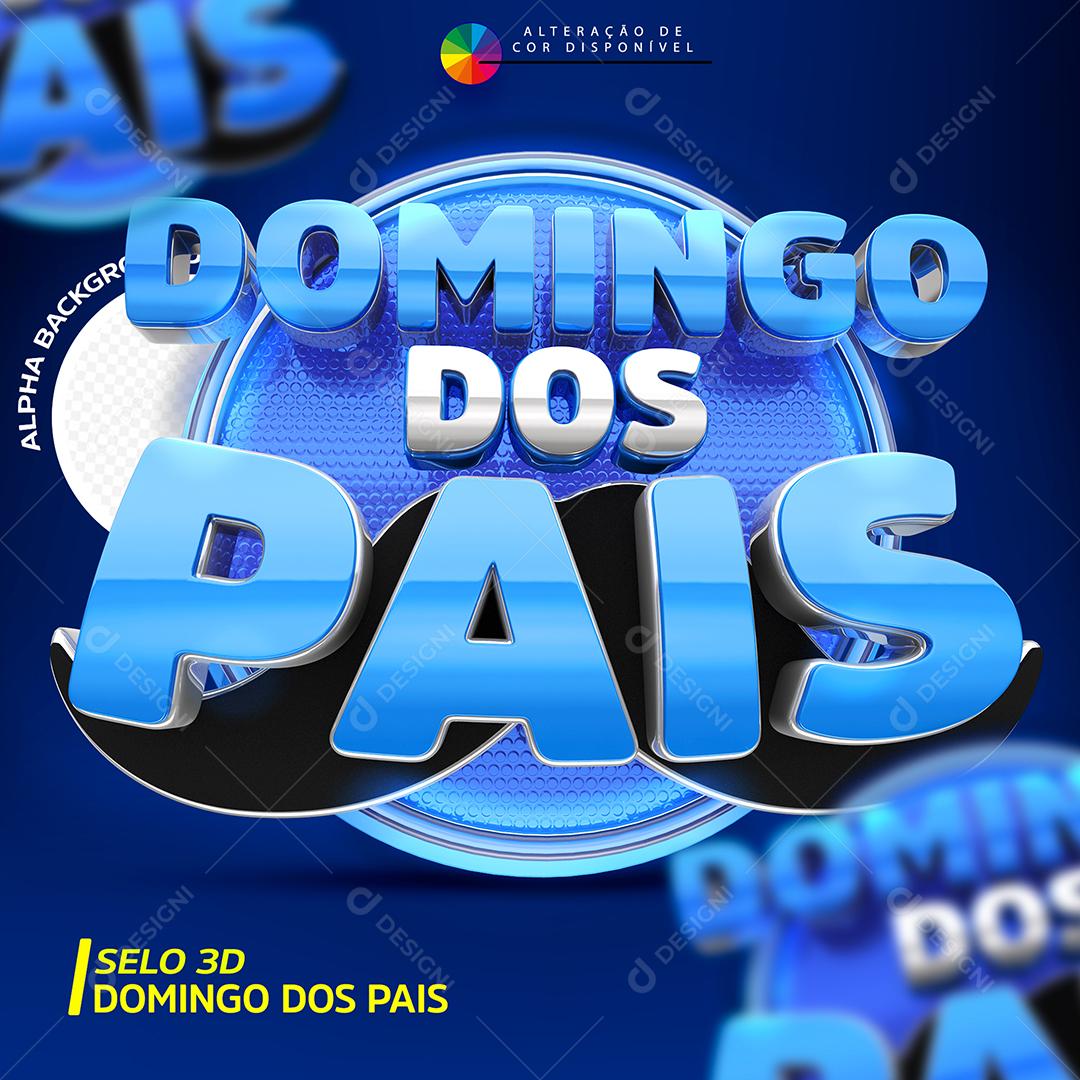 Domingo dos Pais Selo 3D Azul Para Composição PSD