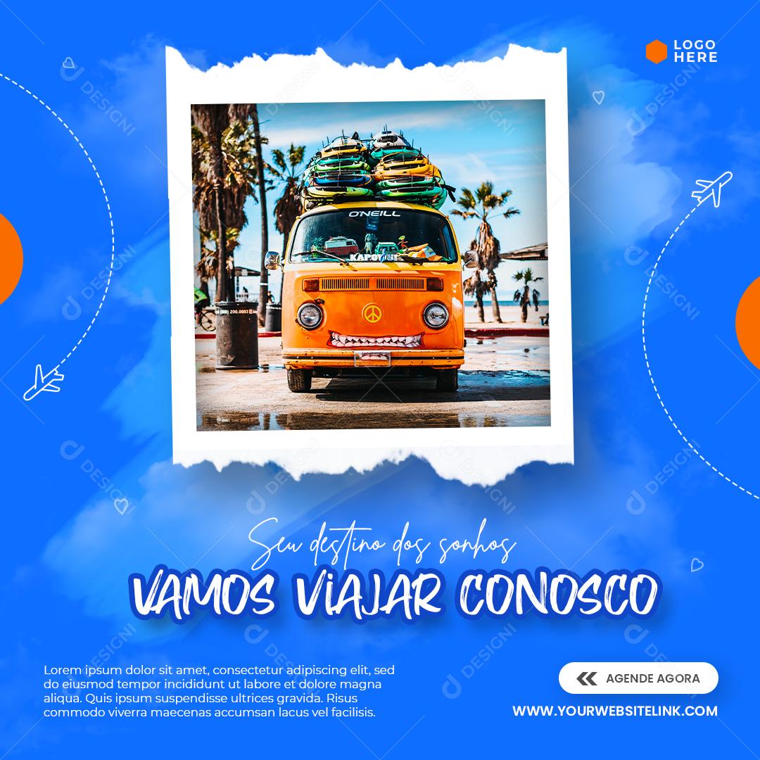 Social Media Seu Destino dos Sonhos vamos Viajar conosco Viagem PSD Editável