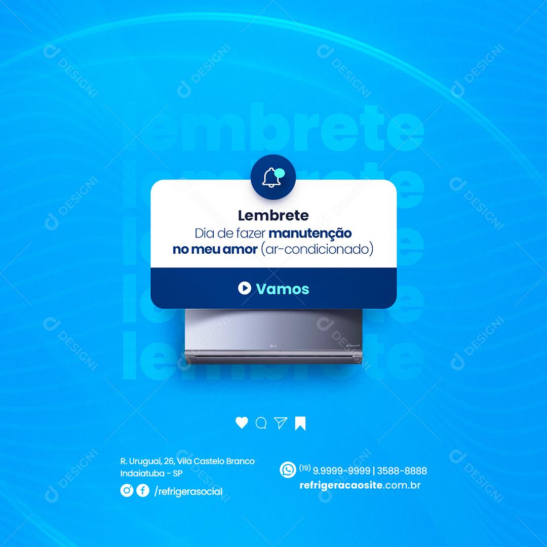 Social Media Lembrete Dia de Fazer Manutenção no meu Amor Ar Condicionado PSD Editável