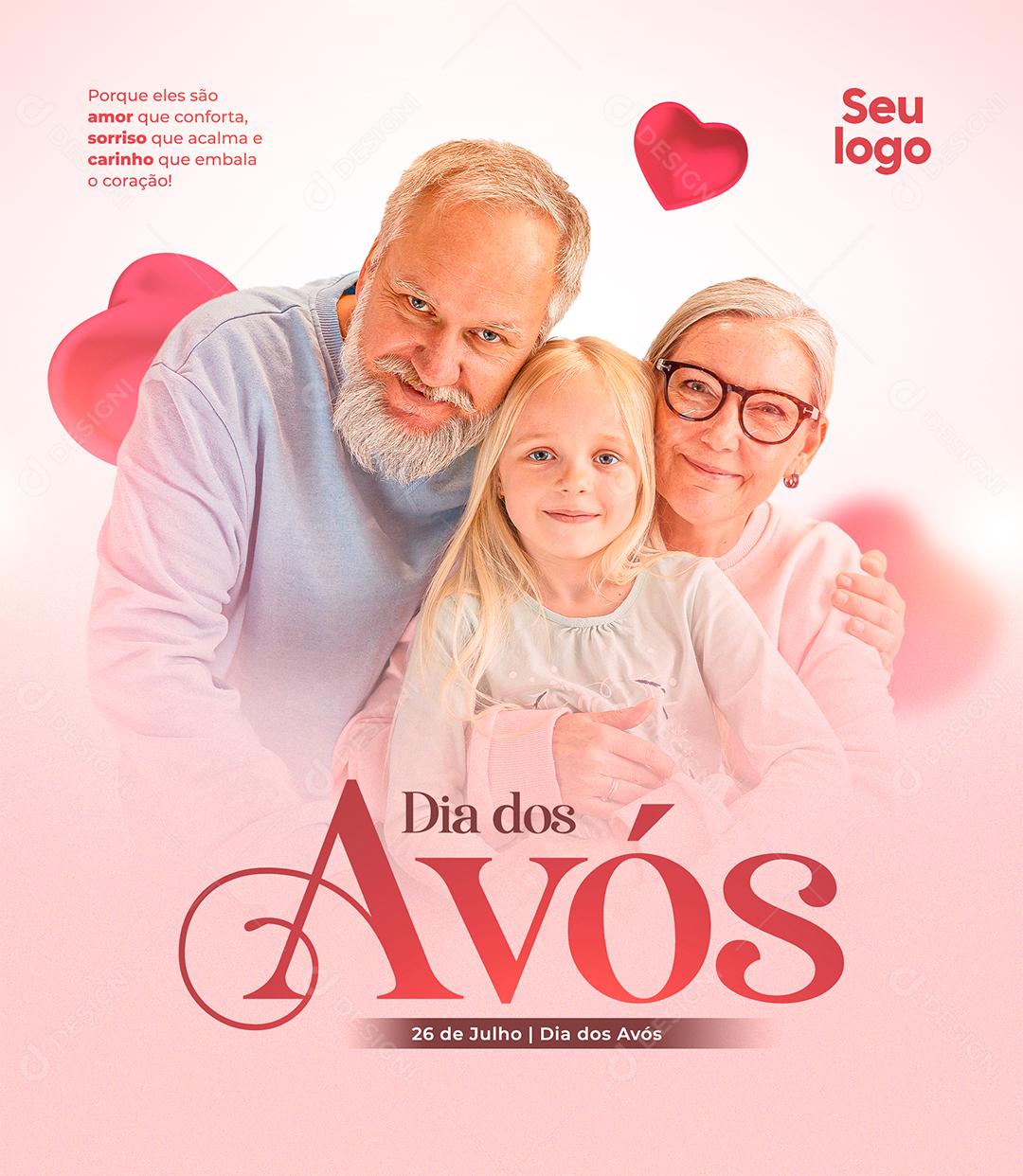 Social Media Porque eles são Amor que Conforta Dia dos Avós 26 de Julho PSD Editável
