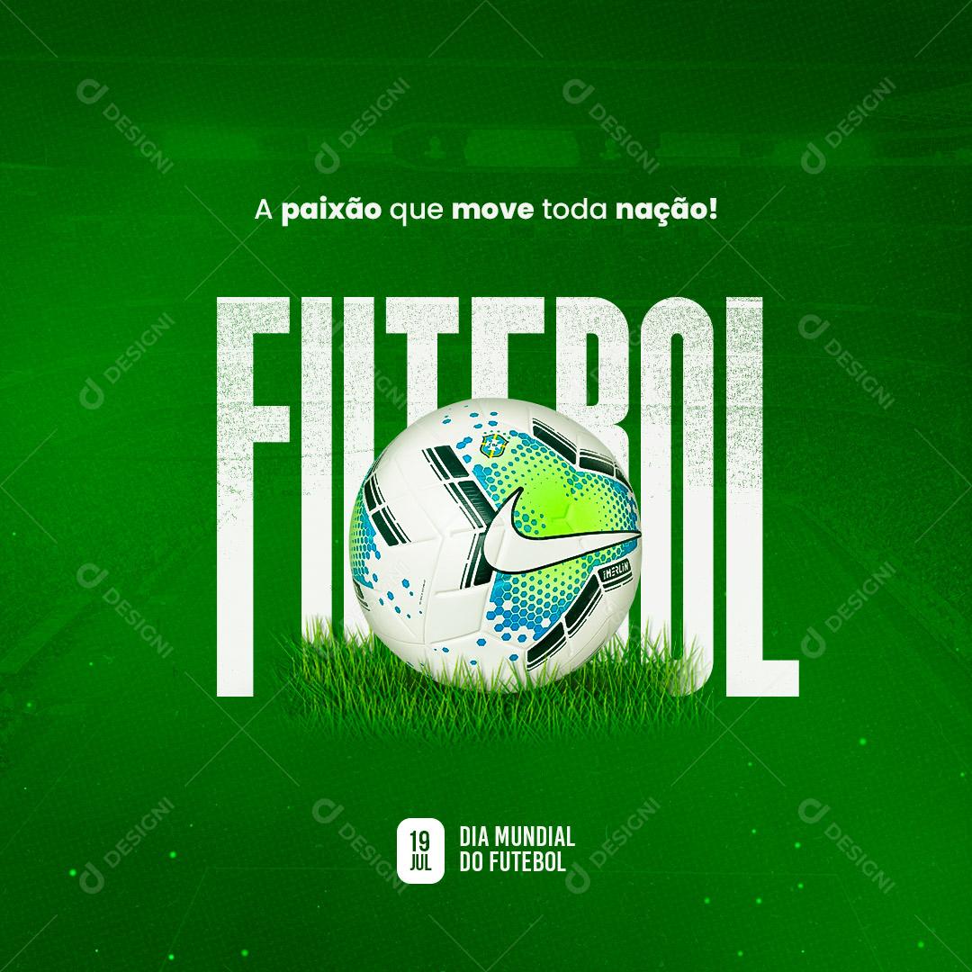 Post Dia Nacional do Futebol A Paixão Que Move Toda Nação Media PSD Editável