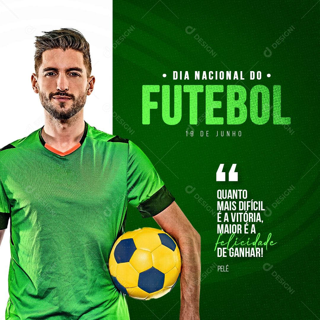 Post Dia Nacional do Futebol 19 de Julho Social Media PSD Editável