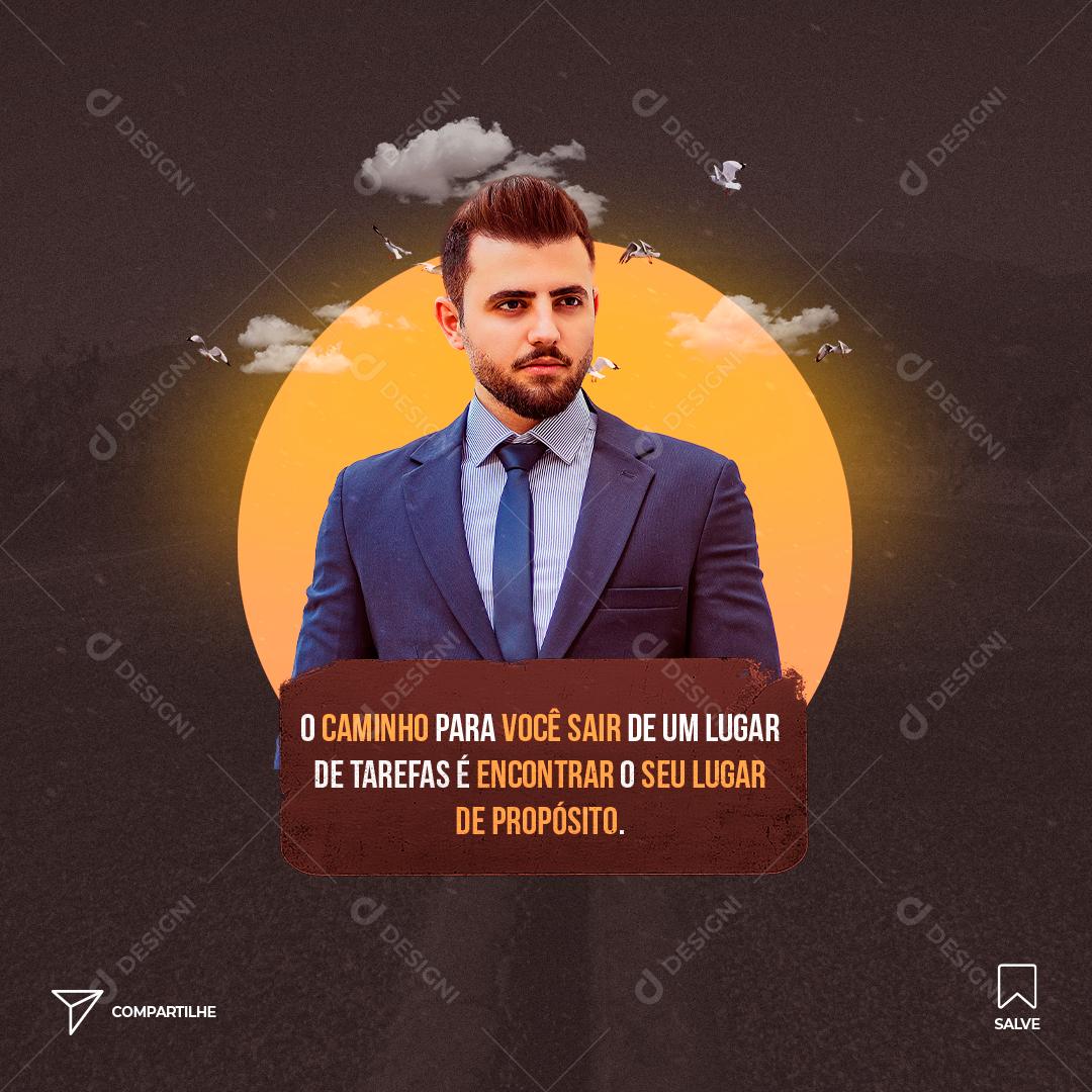 Social Media Frase Motivacional O Caminho Para Você Sair PSD Editável