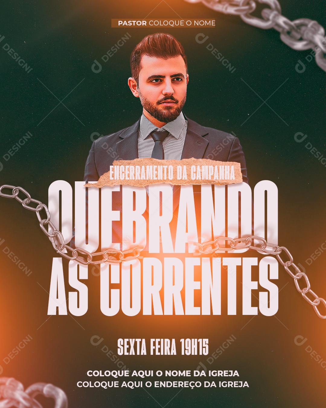 Social Media Flyer Igrejas Quebrando as Correntes PSD Editável