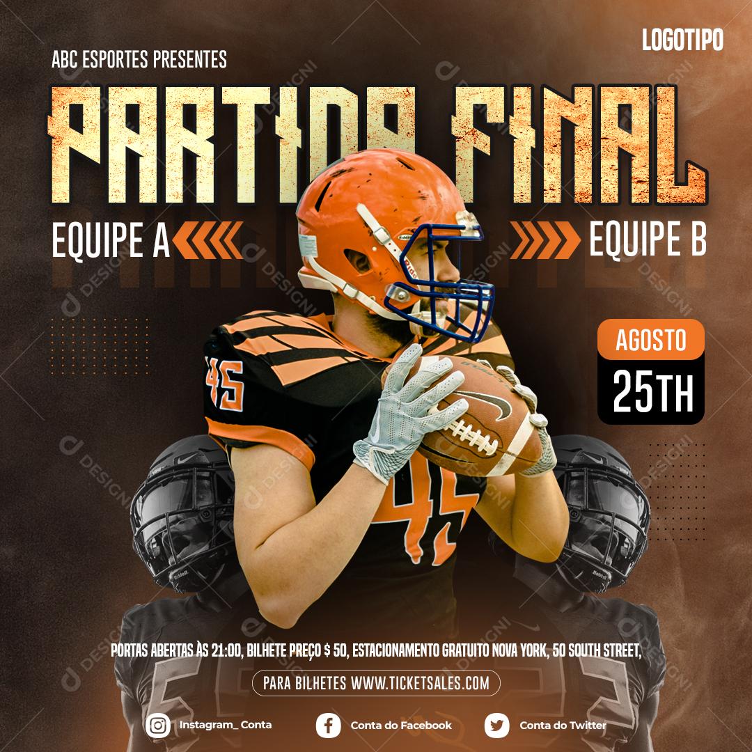 Social Media Partida Final Equipe A e Equipe B Futebol Americano PSD Editável
