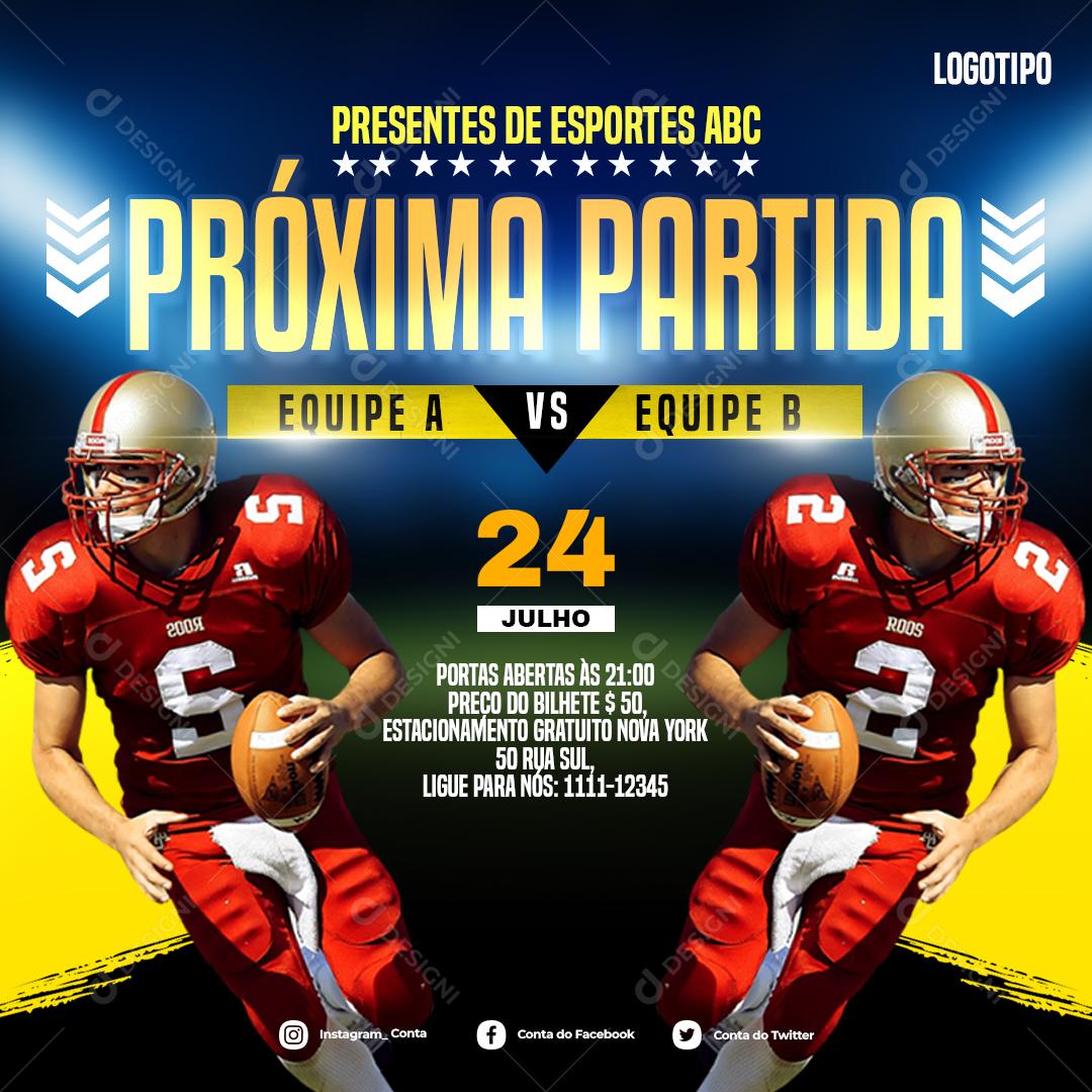 Social Media Presentes de Esportes Próxima Equipe A vs Equipe B Futebol Americano PSD Editável