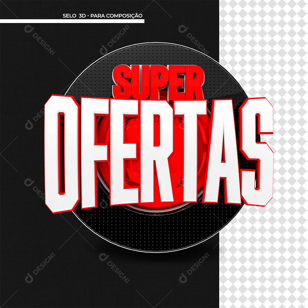 Super Ofertas Selo 3D Vermelho e Preto para Composição PSD