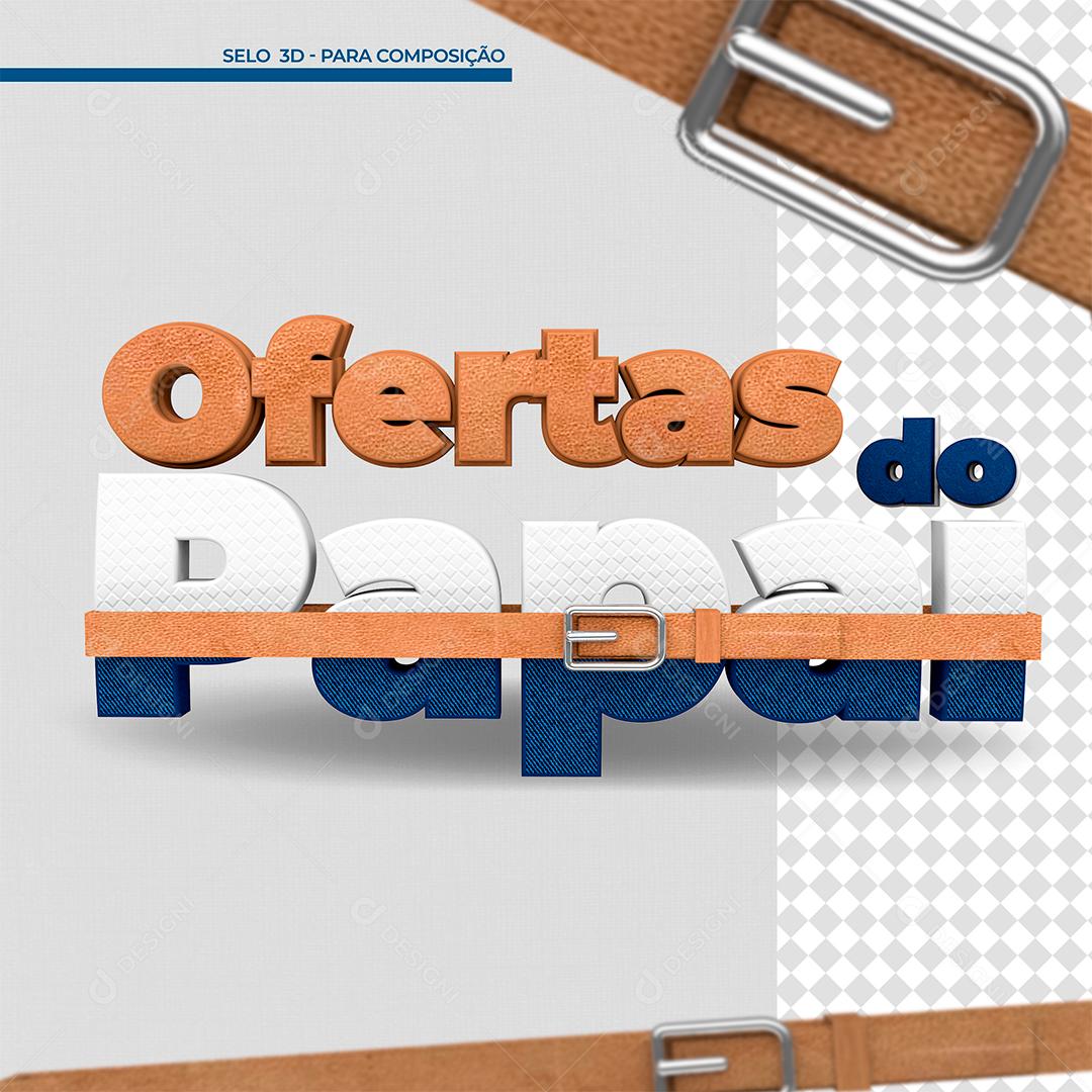 Ofertas do Papai Texto 3D Para Composição PSD