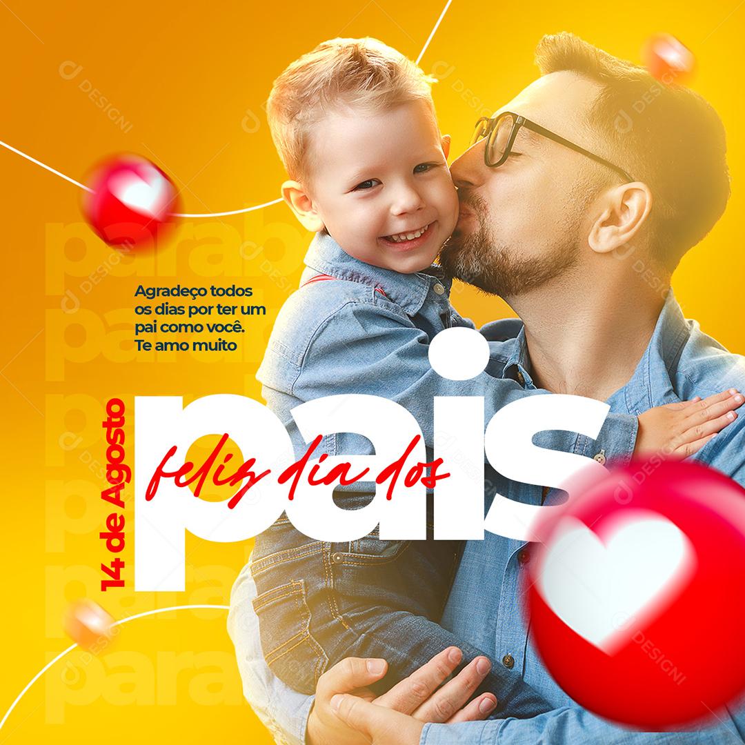 Social Media Agradeço todos os dias por ter um Pai como Você Feliz Dia dos Pais PSD Editável