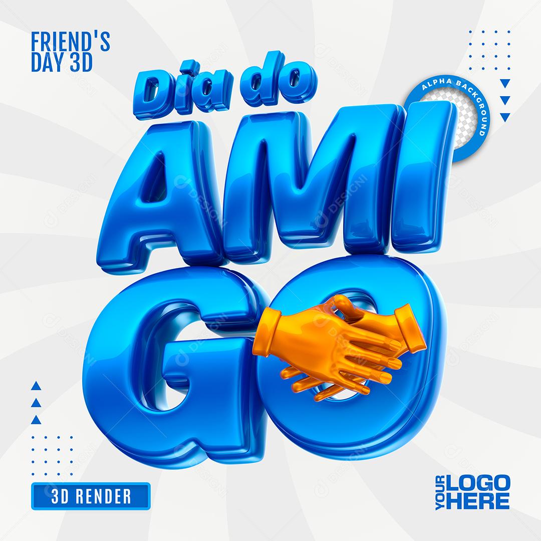 Dia do Amigo Texto 3D Azul Para Composição PSD