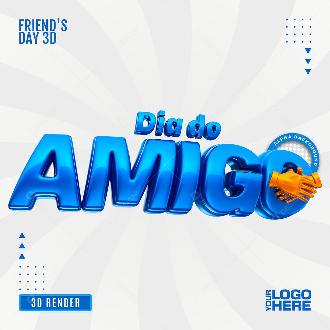 Dia do Amigo Texto 3D Azul Para Composição PSD