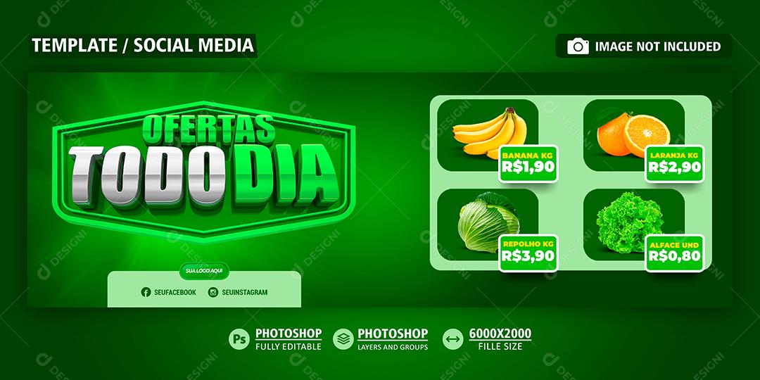 Social Media Banner Ofertas Todo Dia Hortifruti PSD Editável