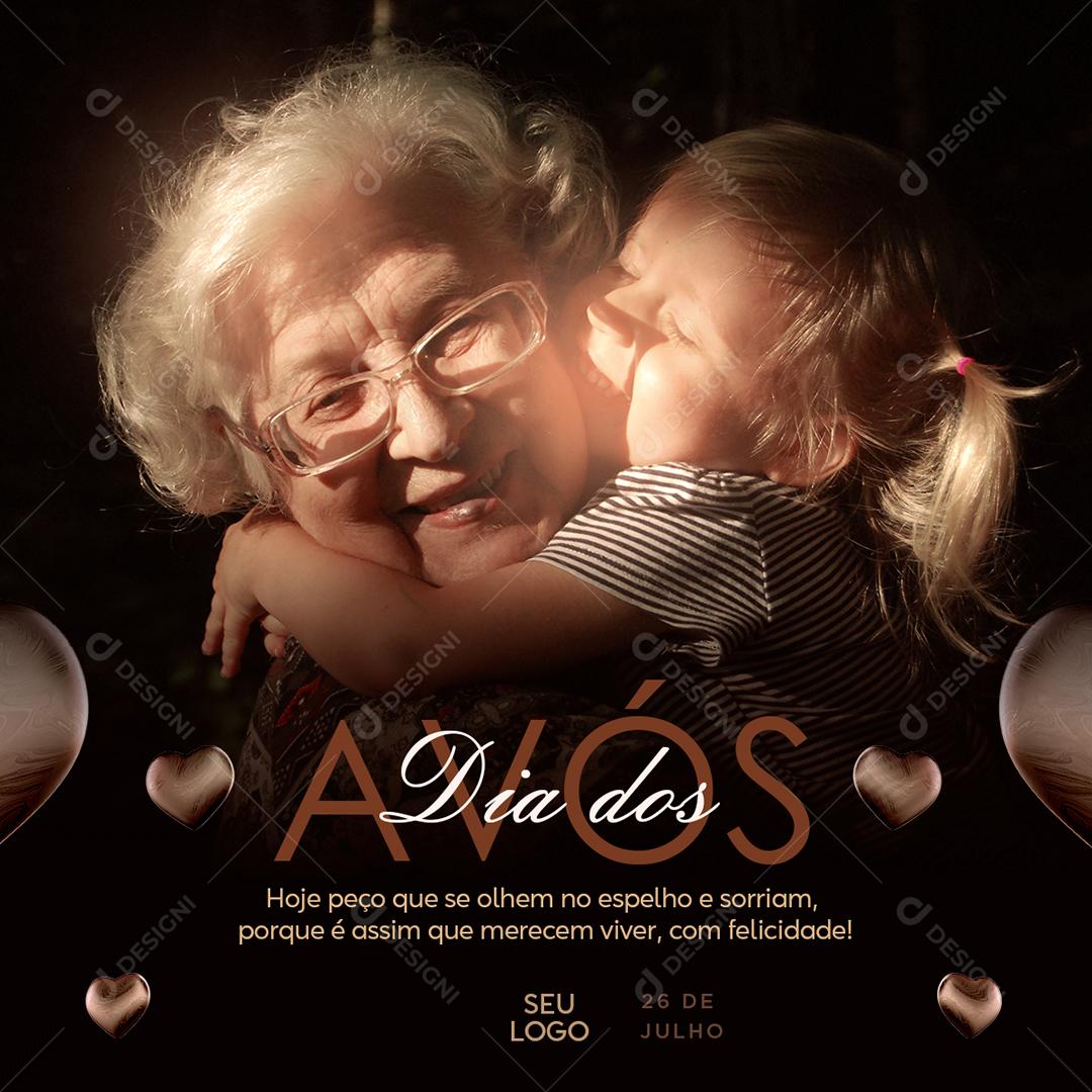 Social Media Dia dos Avós Hoje peço que se olhem no Espelho e Sorriam PSD Editável