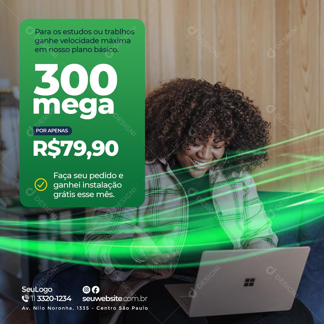 Social Media para os Estudos 300 Mega Provedor de Internet PSD Editável