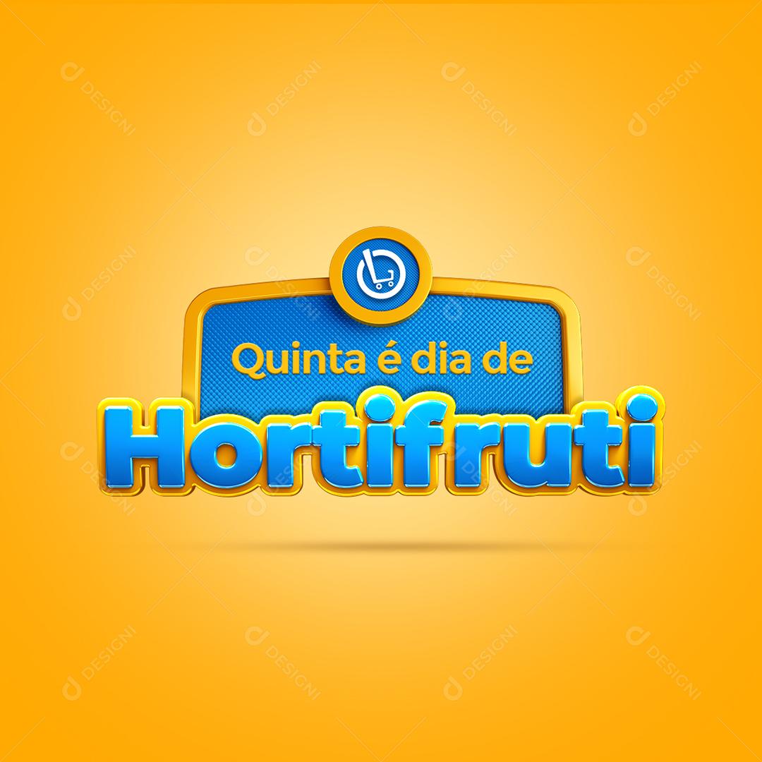 Quinta é Dia de Hortifruti Selo 3D para Composição PSD