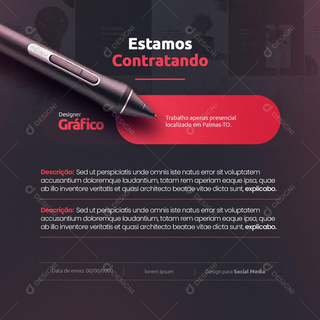 Estamos Contratando Designer Gráfico Social Media PSD Editável