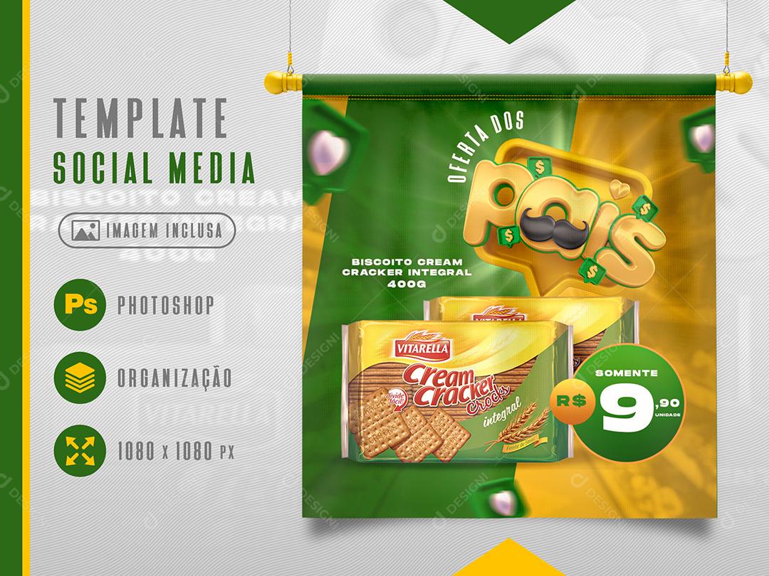 Social Media Oferta dos Pais Biscoito Cream Cracker Supermercado PSD Editável