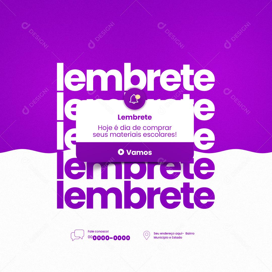 Lembrete Papelaria Hoje é Dia de Comprar Seus Materiais Escolares Social Media PSD Editável