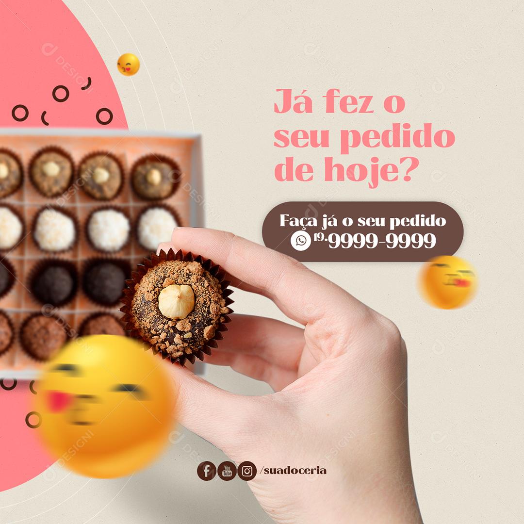 Social Media Já fez o seu Pedido de Hoje Delivery Doceria PSD Editável