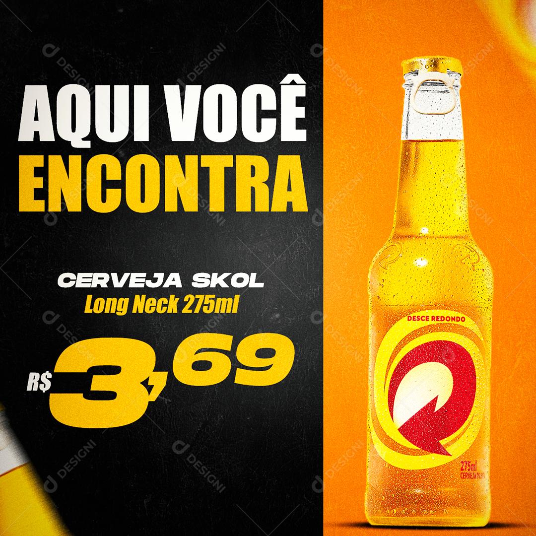 Social Media Aqui Você Encontra Cerveja Skol Distribuidora PSD Editável