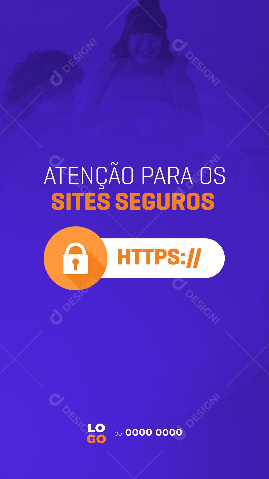 Story Provedor de Internet Atenção Para os Sites Seguros Social Media PSD Editável
