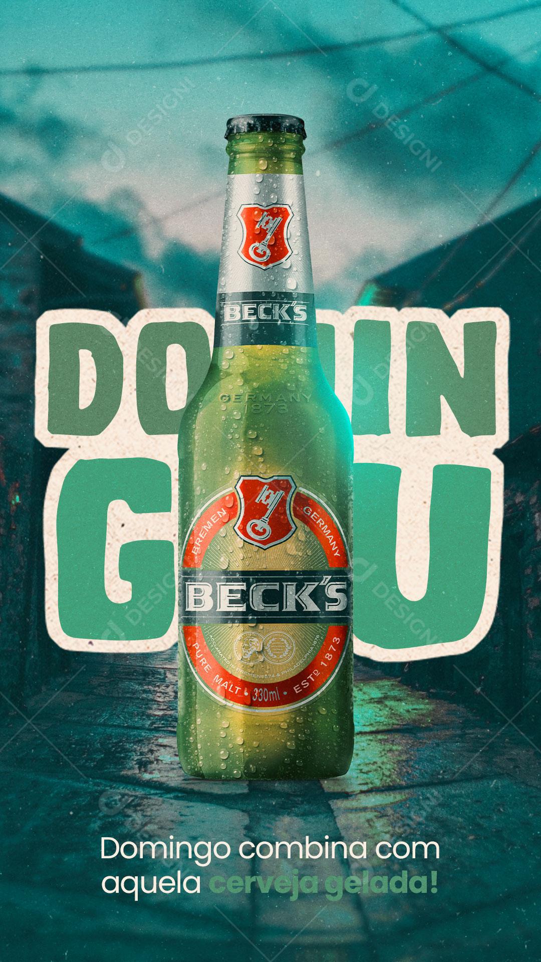 Story Domingo Combina com Aquela Cerveja Gelada Becks Social Media PSD Editável
